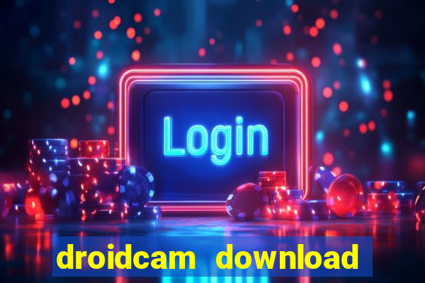 droidcam download for windows